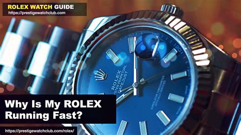 rolex running too fast